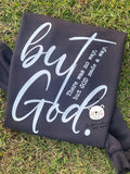 But God Sweatshirt
